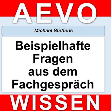 Beispielhafte Fragen aus dem Fachgespräch der Ausbildereignungsprüfung