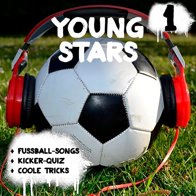 Portada de libro para Young Stars - Fussball-Songs + Kicker-Quiz + coole Tricks 1