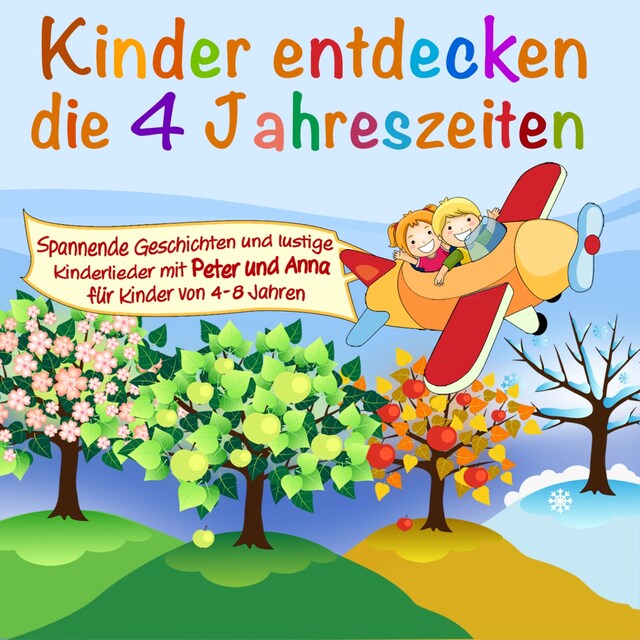 Book cover for Kinder entdecken ..., Folge 1: Die 4 Jahreszeiten