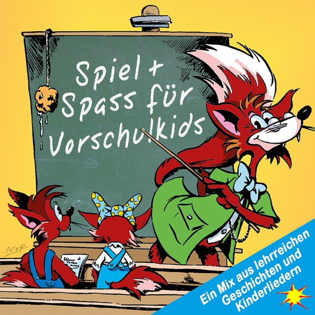Copertina del libro per Spiel + Spass für Vorschulkids - Ein Mix aus lehrreichen Geschichten und Kinderliedern