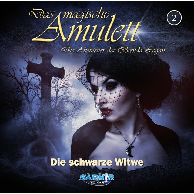 Book cover for Das magische Amulett - Die Abenteuer der Brenda Logan, Folge 2: Die schwarze Witwe