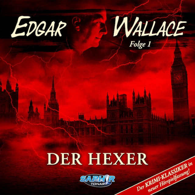Boekomslag van Edgar Wallace, Folge 1: Der Hexer (Der Krimi-Klassiker in neuer Hörspielfassung)