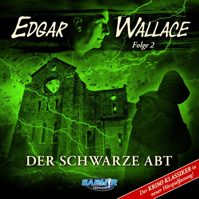 Okładka książki dla Edgar Wallace, Folge 2: Der schwarze Abt (Der Krimi-Klassiker in neuer Hörspielfassung)