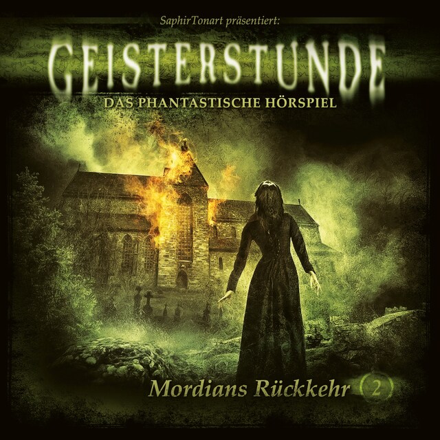 Book cover for Geisterstunde - Das phantastische Hörspiel, Folge 2: Mordians Rückkehr