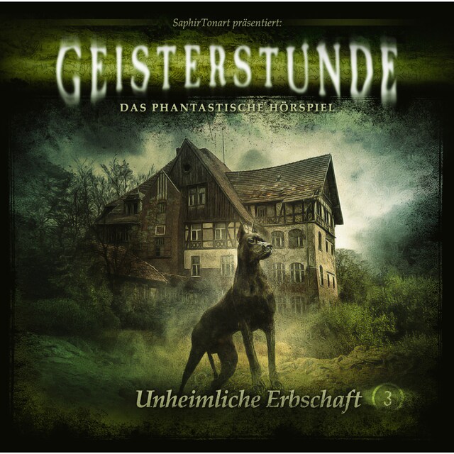 Book cover for Geisterstunde - Das phantastische Hörspiel, Folge 3: Unheimliche Erbschaft