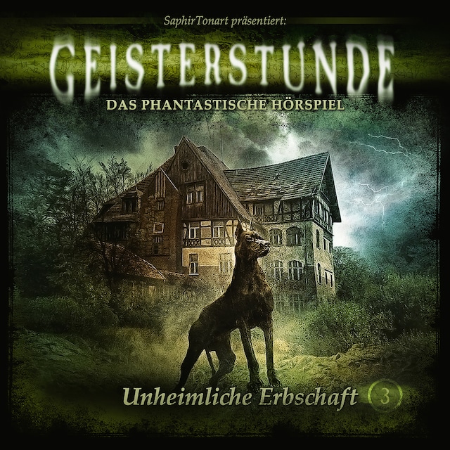 Book cover for Geisterstunde - Das phantastische Hörspiel, Folge 3: Unheimliche Erbschaft