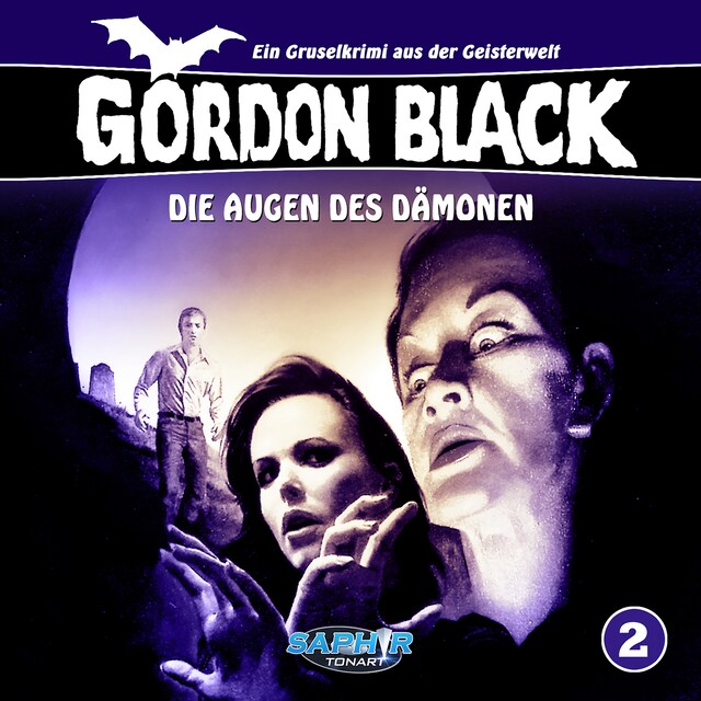 Couverture de livre pour Gordon Black - Ein Gruselkrimi aus der Geisterwelt, Folge 2: Die Augen des Dämonen