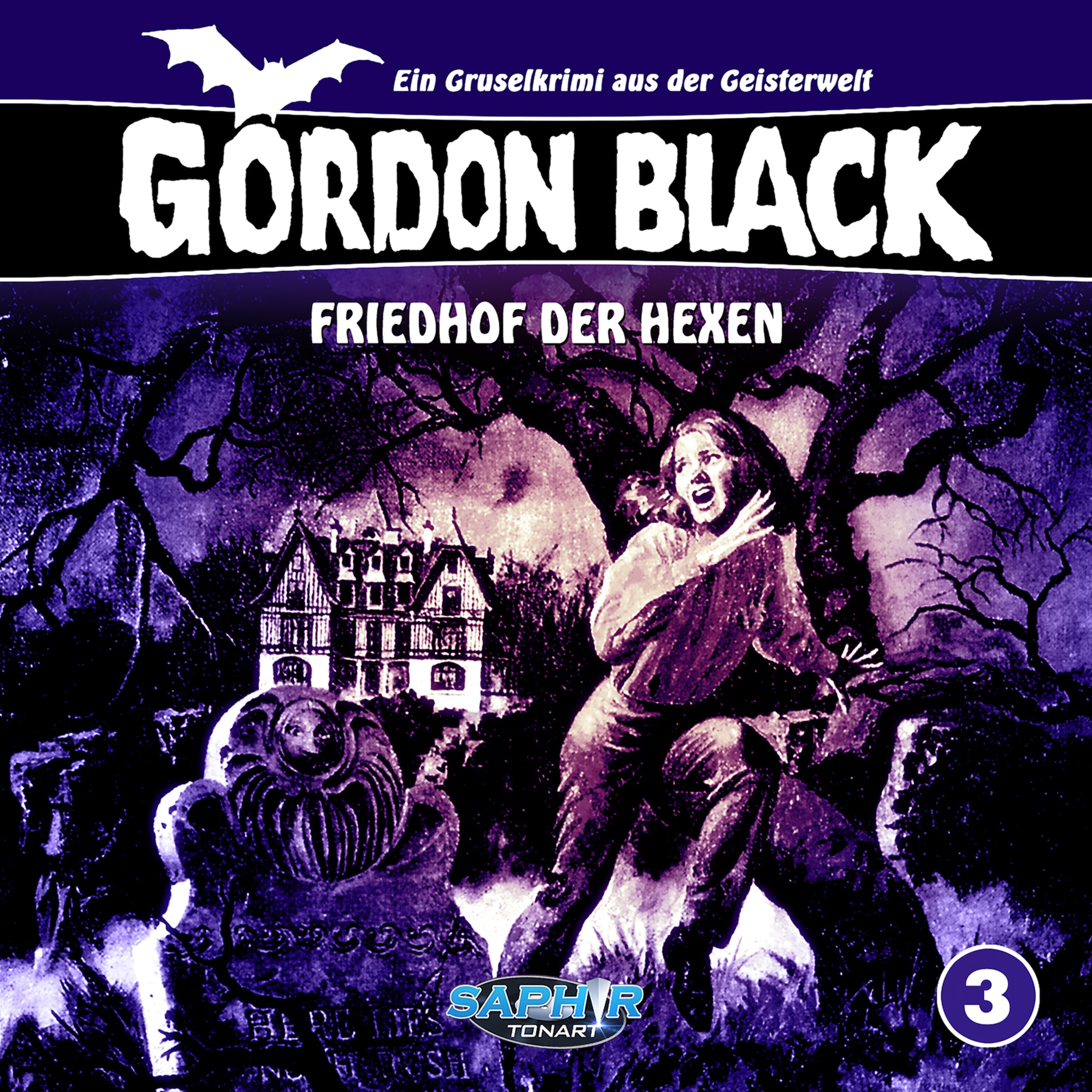Gordon Black – Ein Gruselkrimi aus der Geisterwelt, Folge 3: Friedhof der Hexen ilmaiseksi