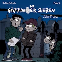 Die Göttinger Sieben, Folge: Alte Eiche
