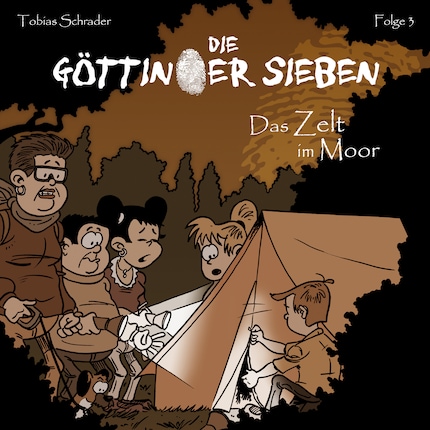 Die Göttinger Sieben, Folge 3: Das Zelt im Moor bookCoverFor