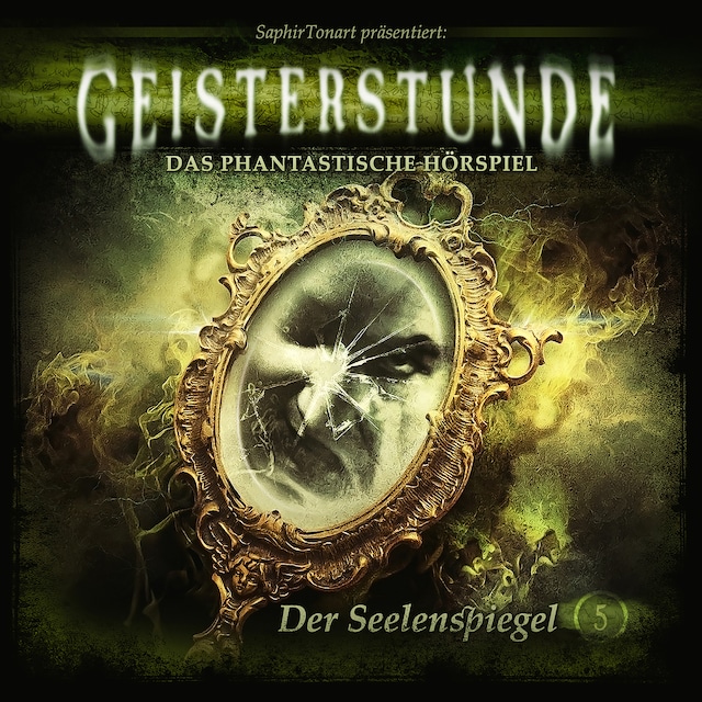 Book cover for Geisterstunde, Folge 5: Der Seelenspiegel