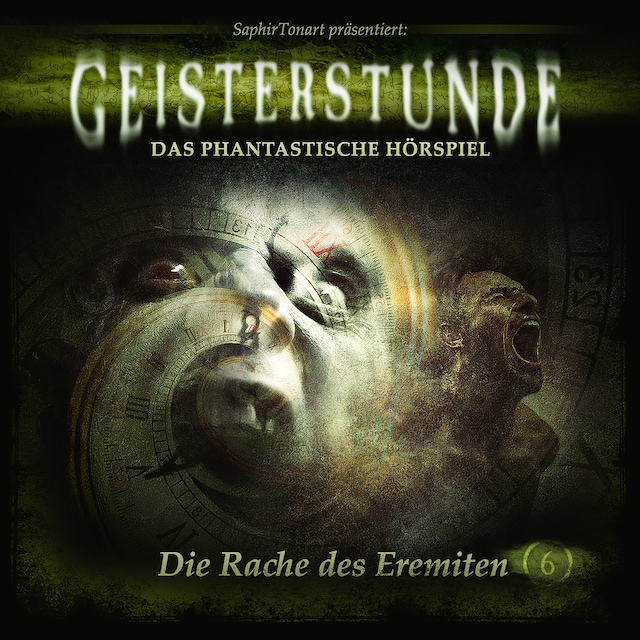 Book cover for Geisterstunde - Das phantastische Hörspiel, Folge 6: Die Rache des Eremiten