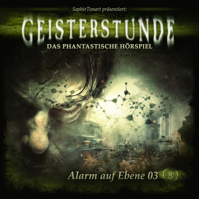 Book cover for Geisterstunde, Folge 8: Alarm auf Ebene 03