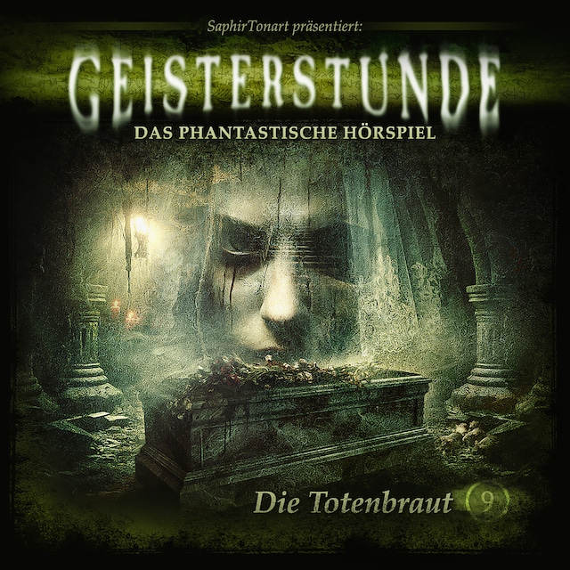 Portada de libro para Geisterstunde - Das phantastische Hörspiel, Folge 9: Die Totenbraut