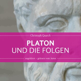 Platon und die Folgen als Hörbuch