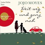 Weit weg und ganz nah (Ungekürzte Lesung)