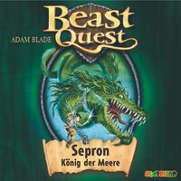 Sepron, König der Meere - Beast Quest 2