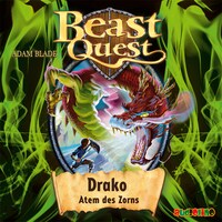 Draco, Atem des Zorns - Beast Quest 23