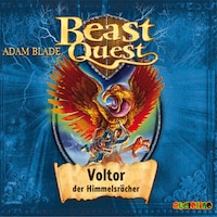 Voltor, der Himmelsrächer - Beast Quest 26