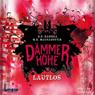 Lautlos - Dämmerhöhe 1 als Hörbuch