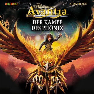 Der Kampf des Phönix - Die Chroniken von Avantia 1 als Hörbuch
