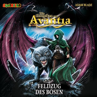 Feldzug des Bösen - Die Chroniken von Avantia 2 als Hörbuch