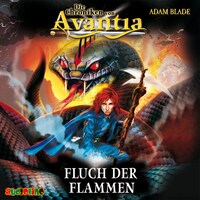 Fluch der Flammen - Die Chroniken von Avantia 4