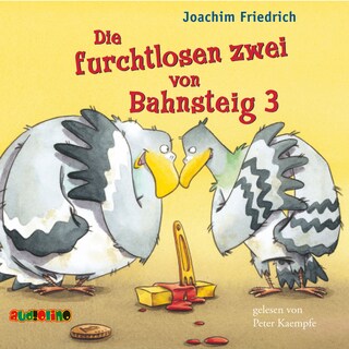Die furchtlosen zwei von Bahnsteig 3 als Hörbuch