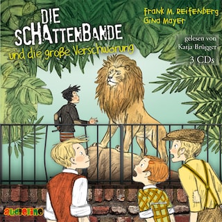 Die Schattenbande und die große Verschwörung - Die Schattenbande 4 als Hörbuch