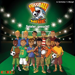Spieler gesucht! - Fußball-Haie 1 als Hörbuch