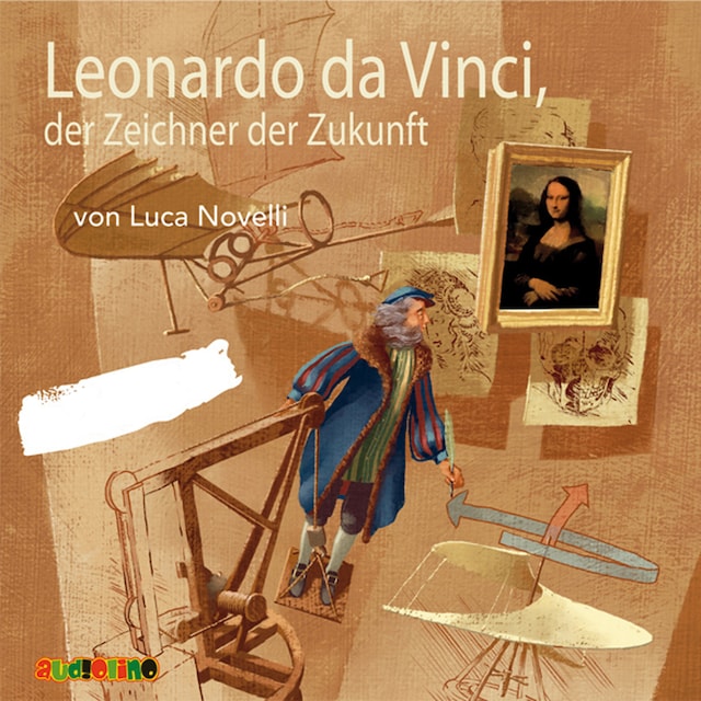 Buchcover für Leonardo da Vinci, der Zeichner der Zukunft