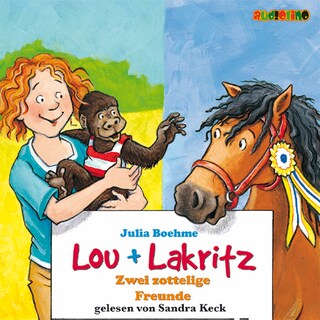 Zwei zottelige Freunde - Lou + Lakritz 2 als Hörbuch