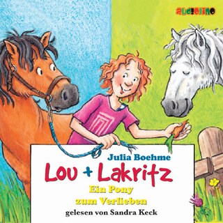 Ein Pony zum Verlieben - Lou + Lakritz 5 als Hörbuch