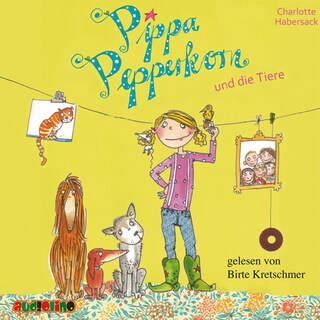 Pippa Pepperkorn und die Tiere - Pippa Pepperkorn, Teil 2 als Hörbuch