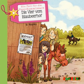 Die Vier vom Blaubeerhof - Ein Fall für die Pony-Kommissare, Teil 1 als Hörbuch