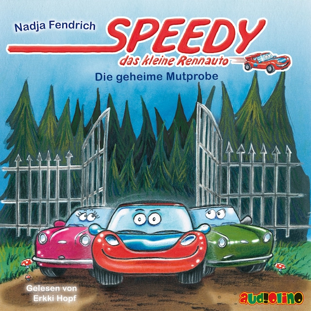Buchcover für Die geheime Mutprobe - Speedy, das kleine Rennauto 2