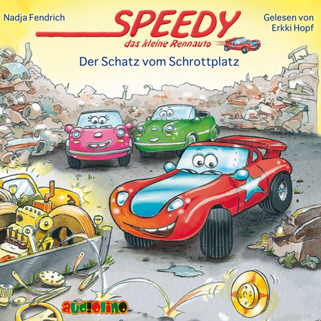 Buchcover für Der Schatz vom Schrottplatz - Speedy, das kleine Rennauto 3