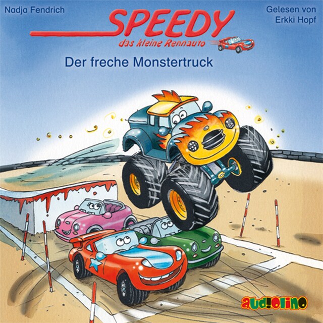 Buchcover für Der freche Monstertruck - Speedy, das kleine Rennauto 5