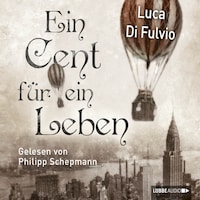 Ein Cent für ein Leben (Ungekürzt)