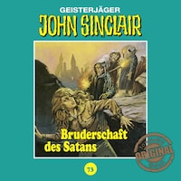 John Sinclair, Tonstudio Braun, Folge 73: Bruderschaft des Satans