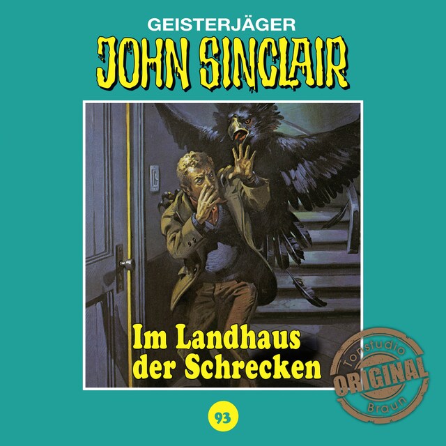 Book cover for John Sinclair, Tonstudio Braun, Folge 93: Im Landhaus der Schrecken
