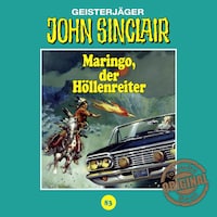John Sinclair, Tonstudio Braun, Folge 83: Maringo, der Höllenreiter (Ungekürzt)