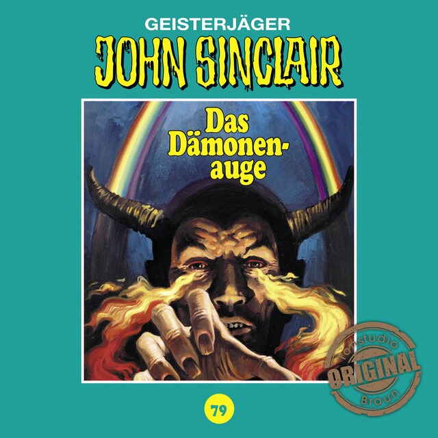 Book cover for John Sinclair, Tonstudio Braun, Folge 79: Das Dämonenauge. Teil 2 von 3 (Ungekürzt)