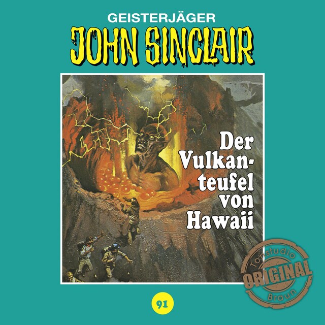 Okładka książki dla John Sinclair, Tonstudio Braun, Folge 91: Der Vulkanteufel von Hawaii (Ungekürzt)