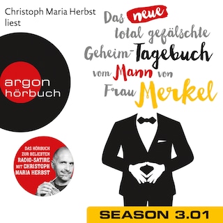 Das neue total gefälschte Geheim-Tagebuch vom Mann von Frau Merkel, Season 3, Folge 1: GTMM KW 24 als Hörbuch