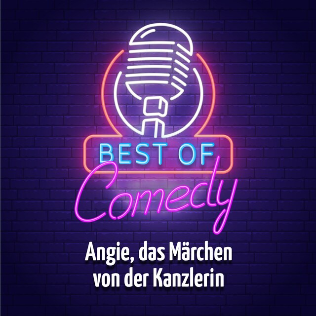 Book cover for Best of Comedy - Angie, das Märchen von der Kanzlerin