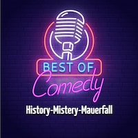 Best of Comedy: History-Mistery-Mauerfall