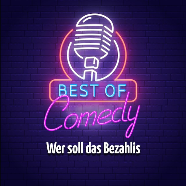 Book cover for Best of Comedy: Wer soll das Bezahlis