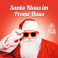 Best of Comedy: Santa-Klaus im Promi-Haus