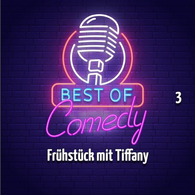 Buchcover für Best of Comedy: Frühstück mit Tiffany, Folge 3